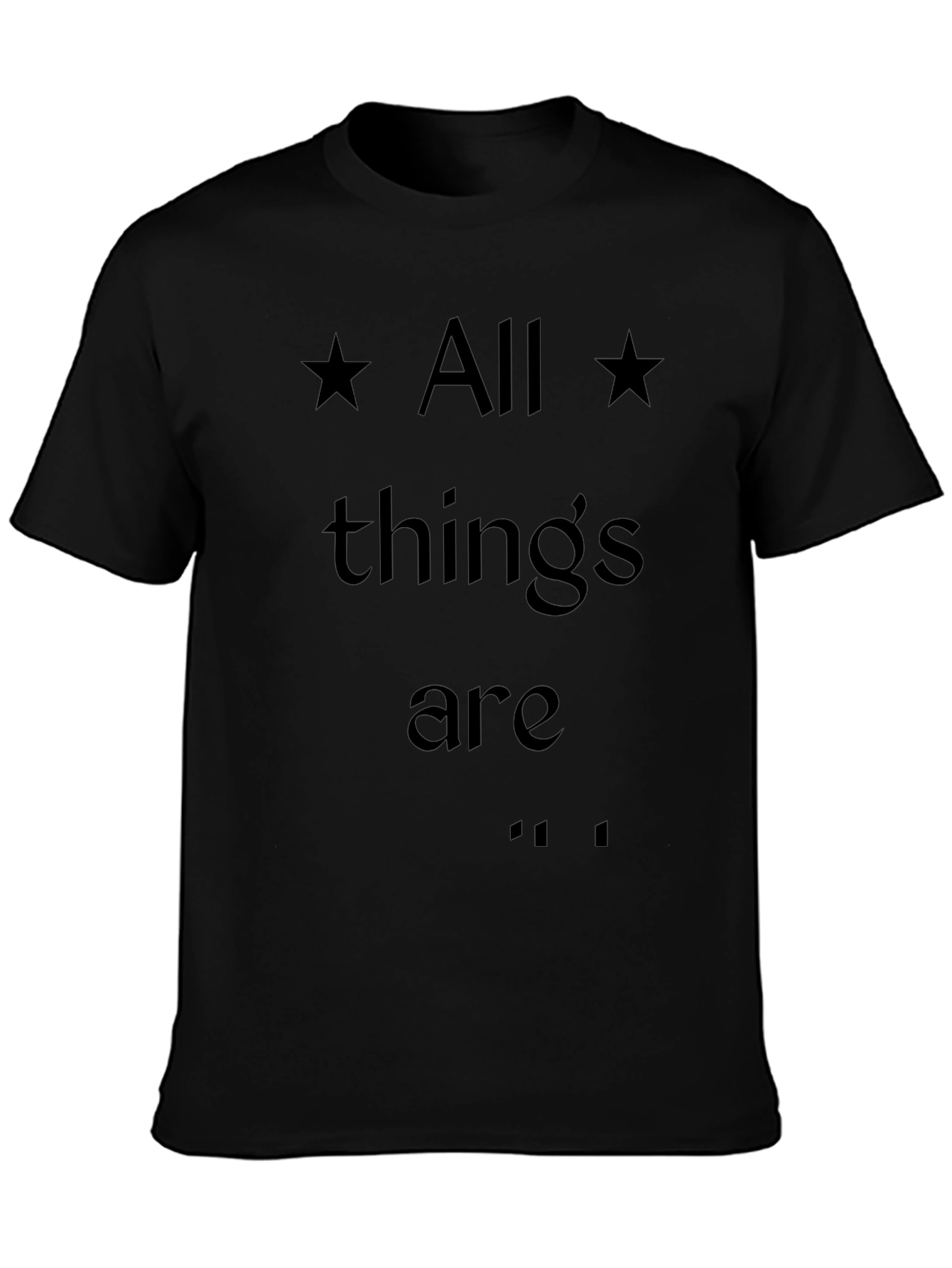 All Things Are Possible Graphic T-Shirt