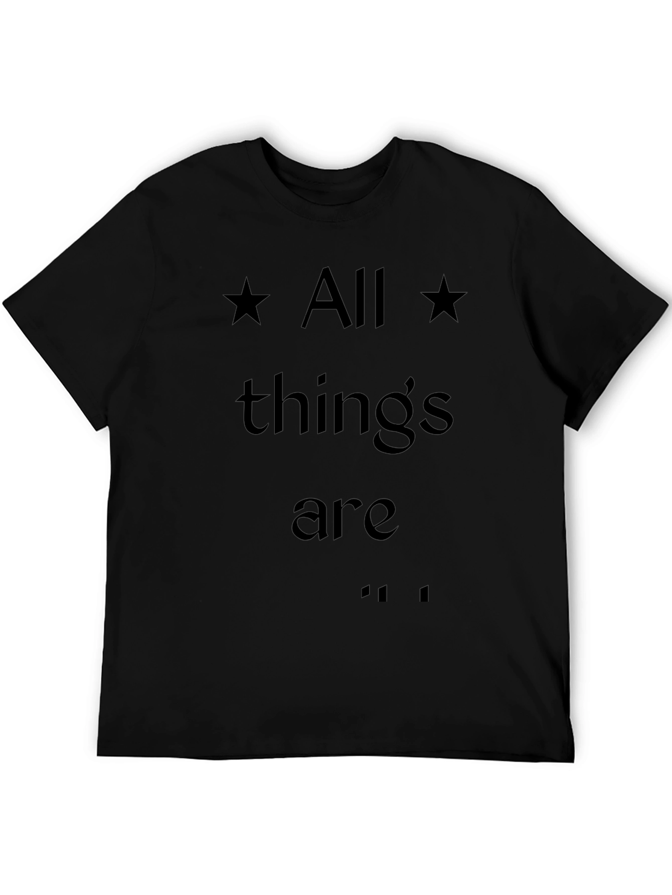All Things Are Possible Graphic T-Shirt