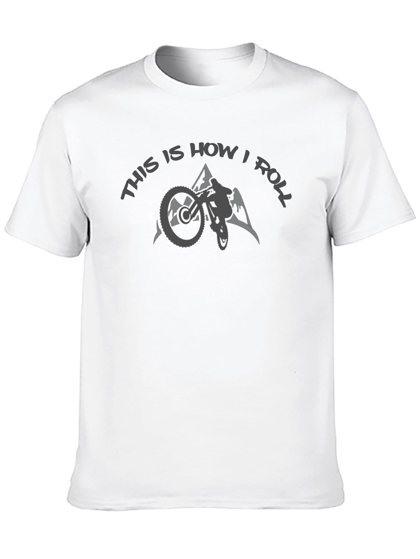 Mountain Biking T-Shirt - This Is How I Roll