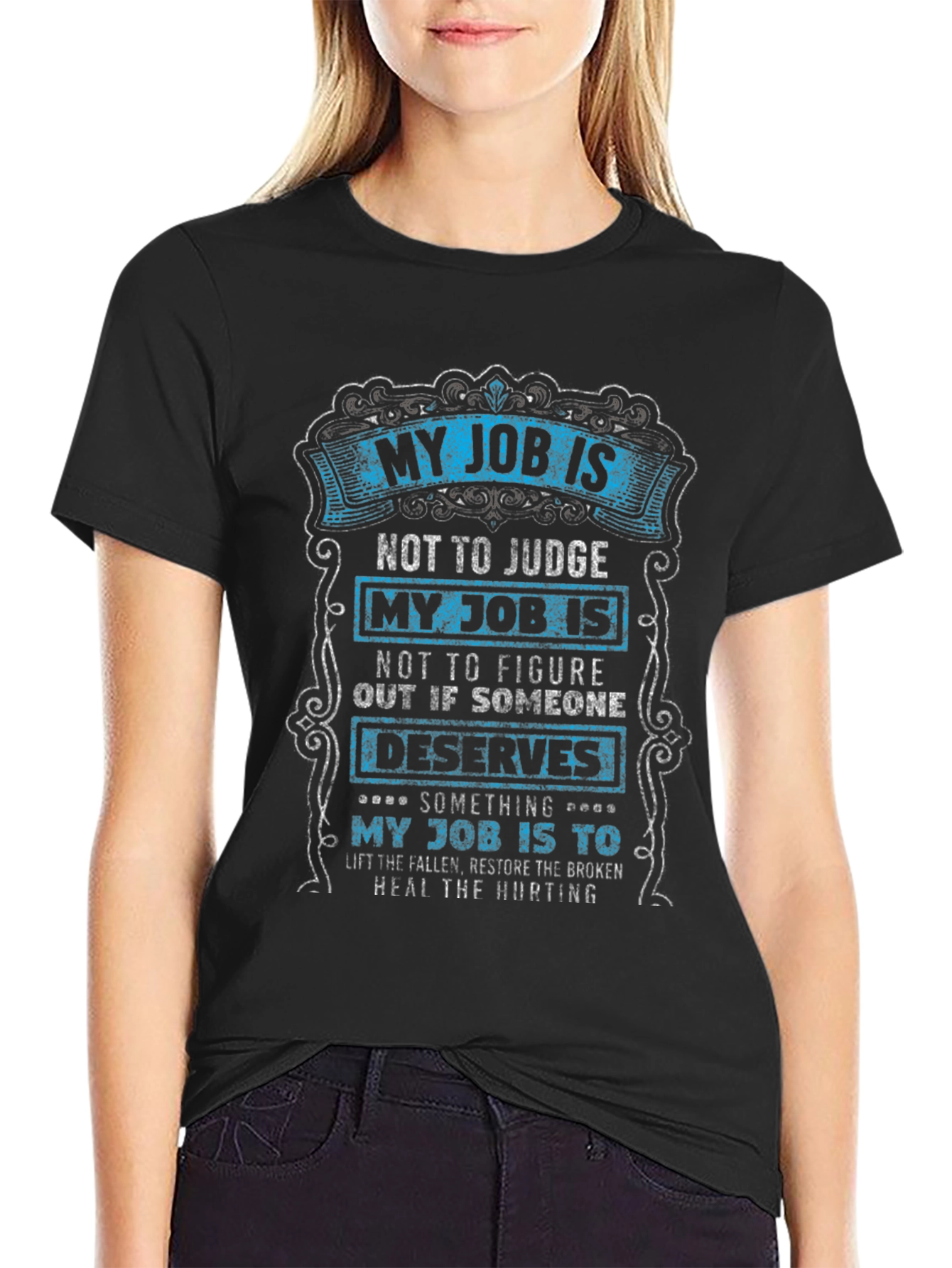 My Job Is T-Shirt: Judge Not Graphic Tee