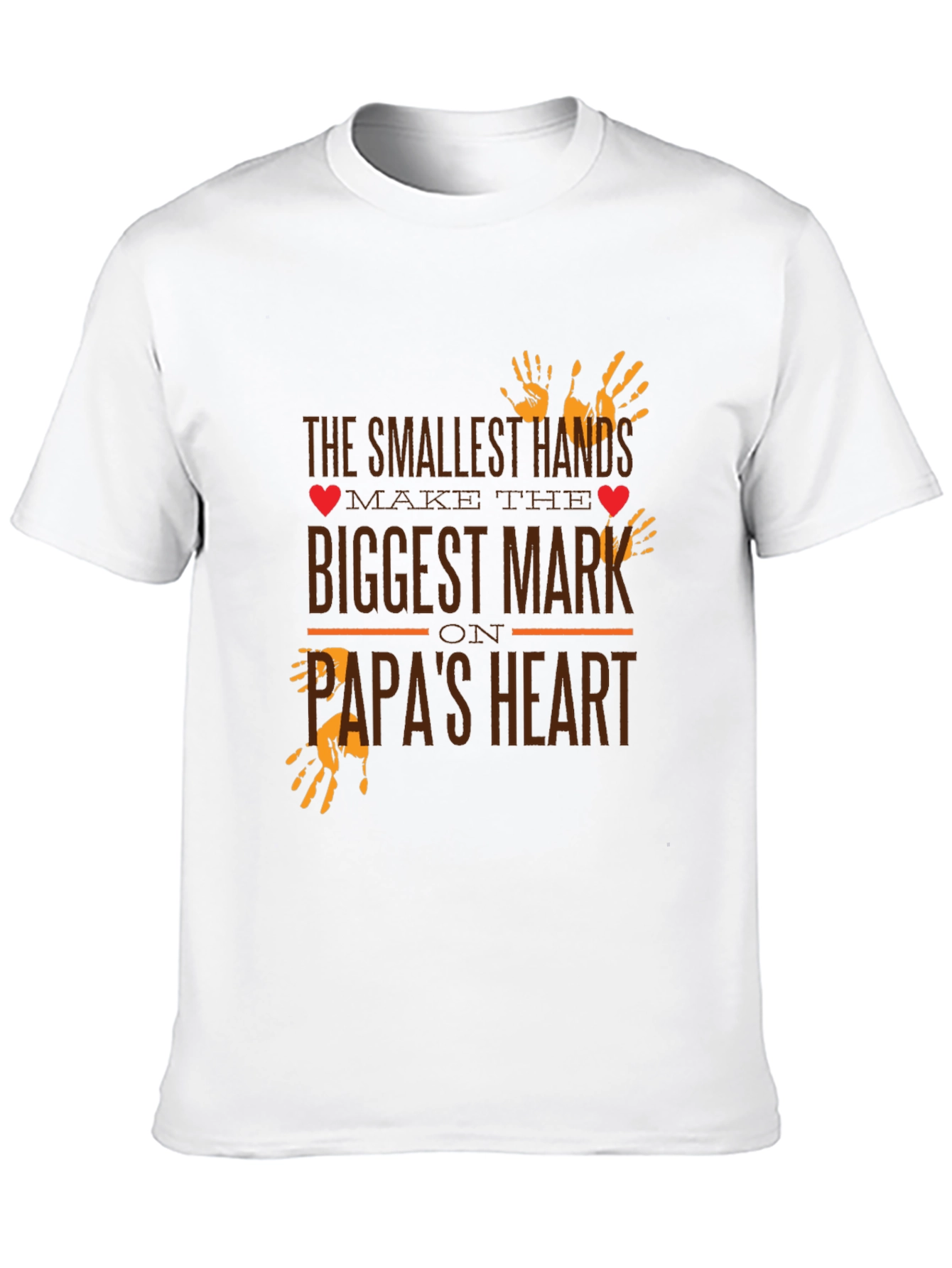 Smallest Hands Biggest Mark Papas Heart T-Shirt