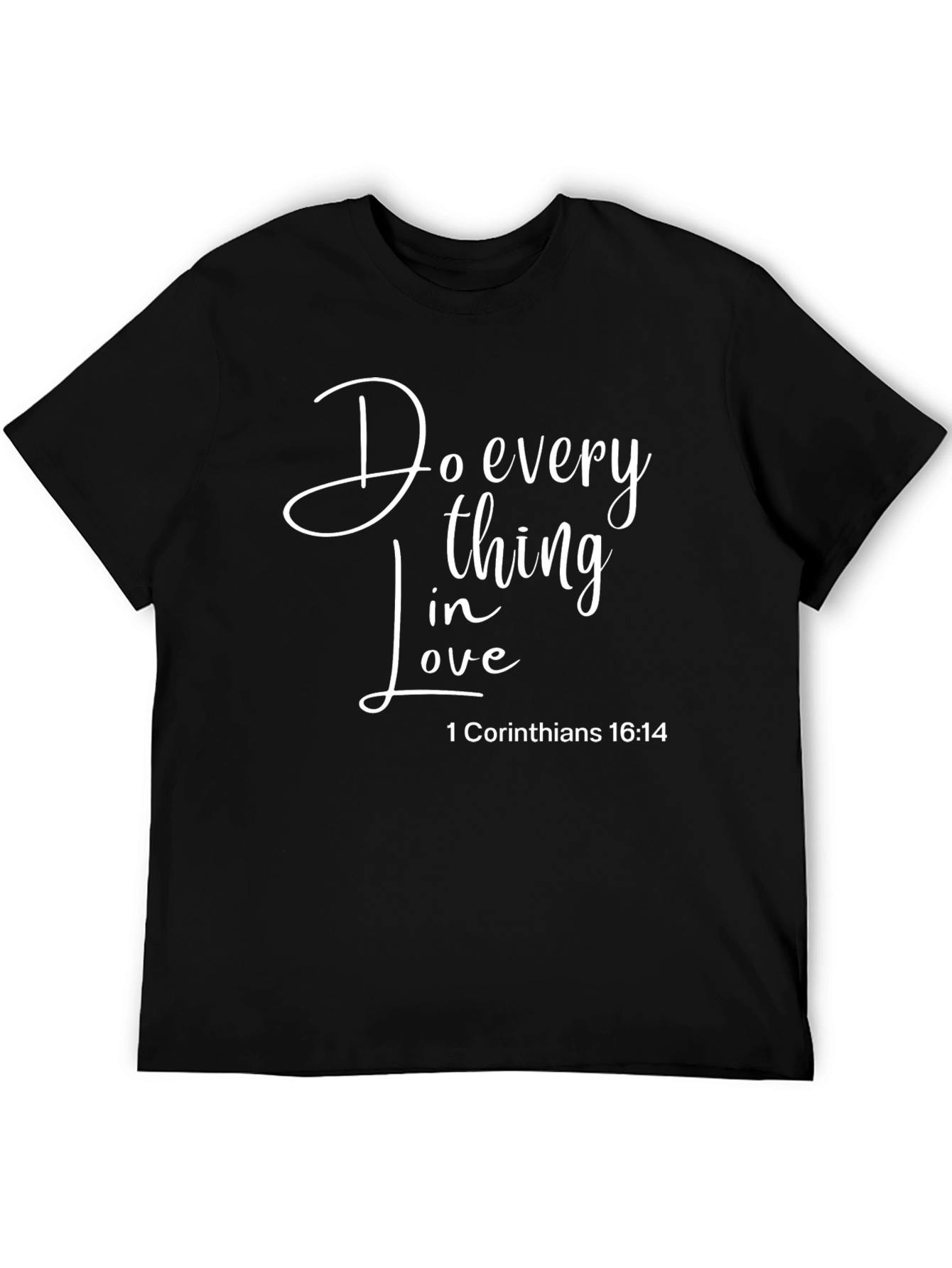 Do Everything In Love Christian T-Shirt
