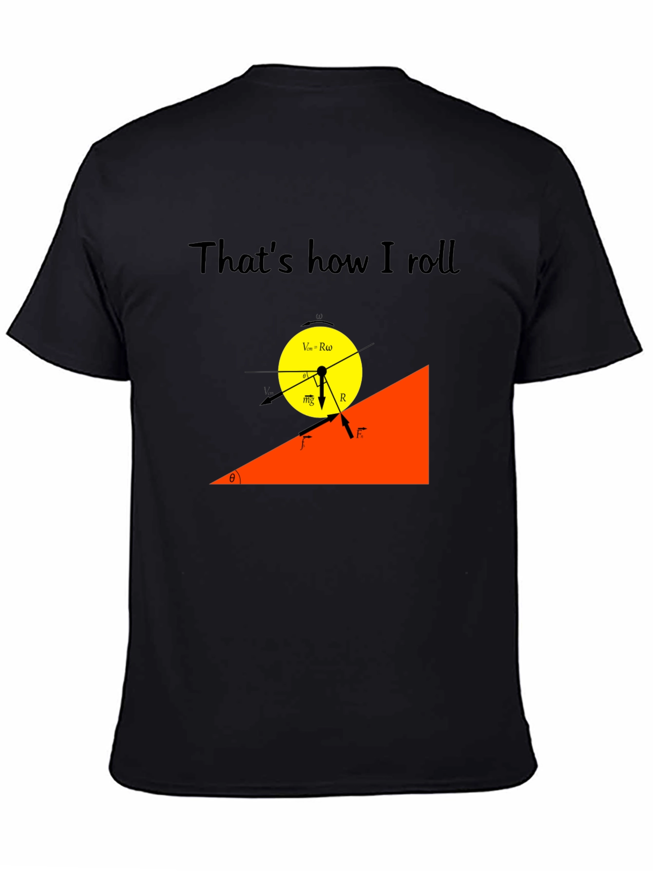 Thats How I Roll Physics T-Shirt