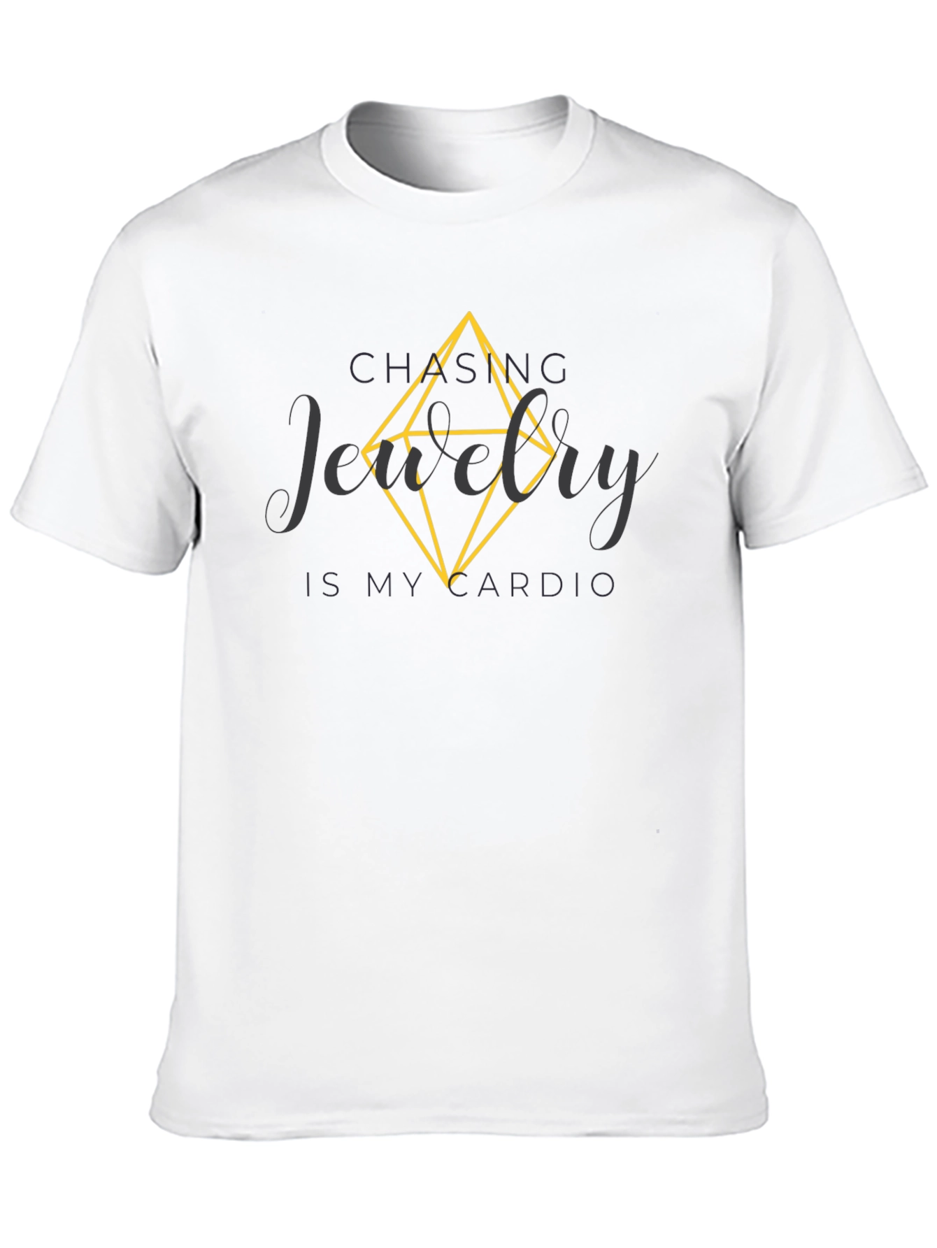 Chasing Jewelry is My Cardio Graphic Tee