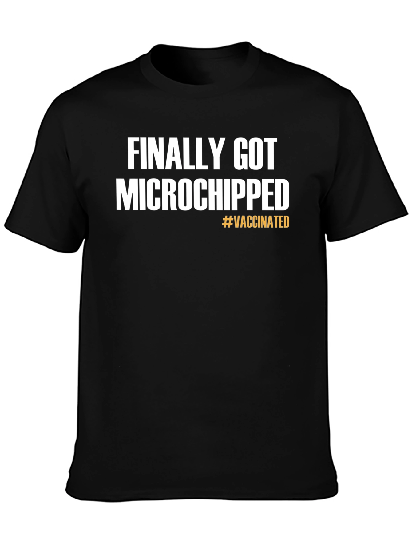 Finally Microchipped Vaccinated T-Shirt