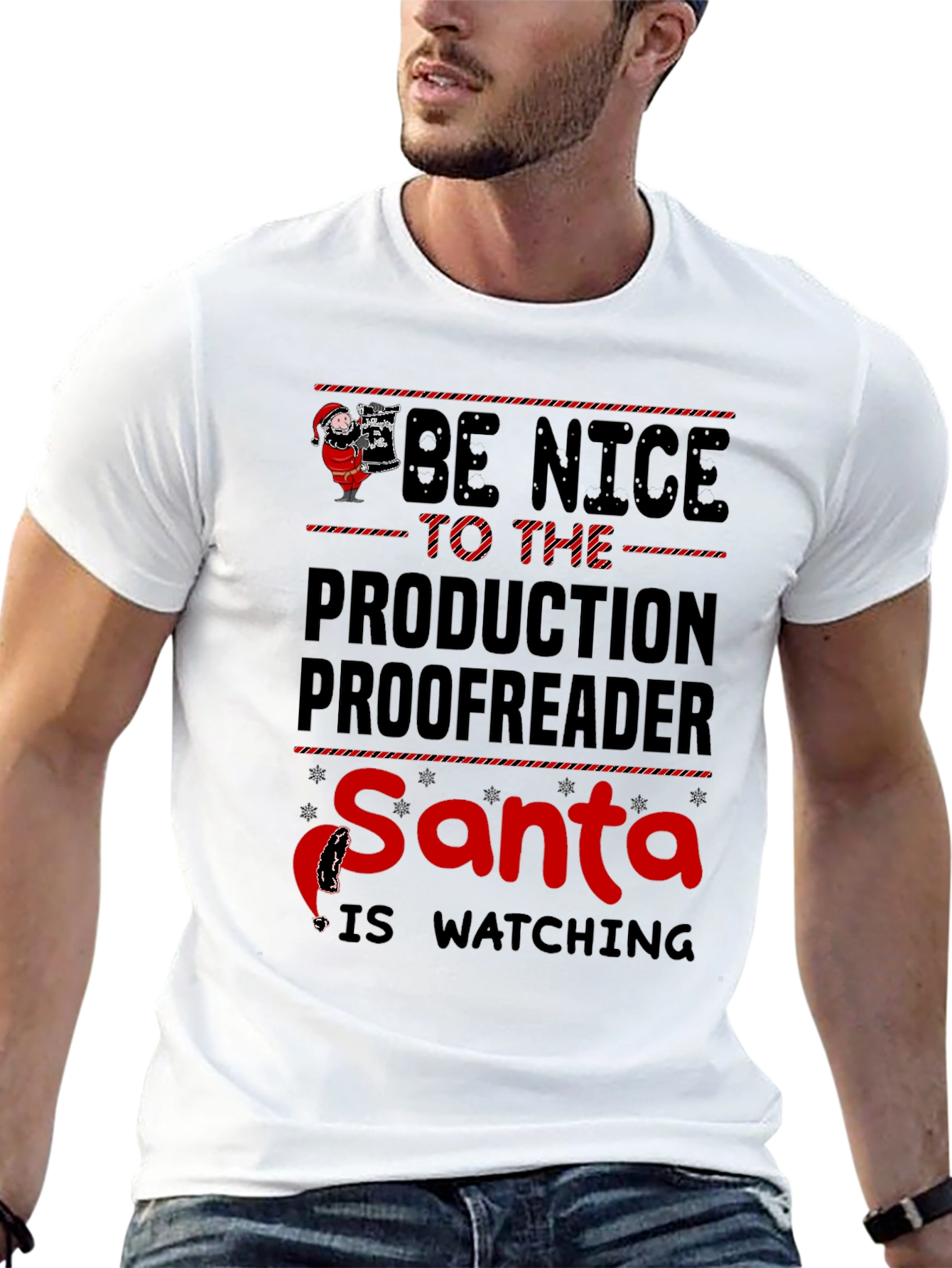 Be Nice to the Production Proofreader Santa T-Shirt