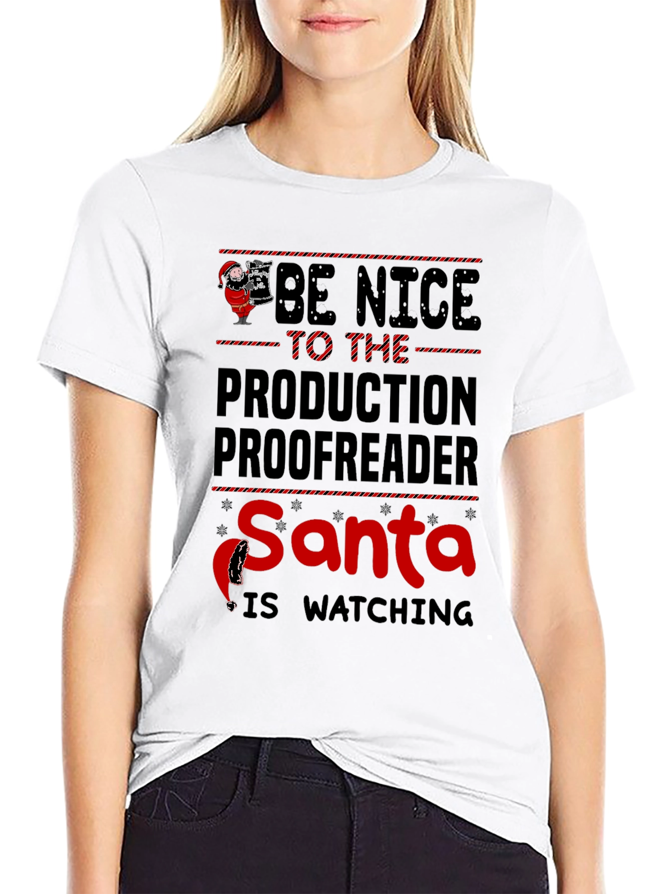 Be Nice to the Production Proofreader Santa T-Shirt