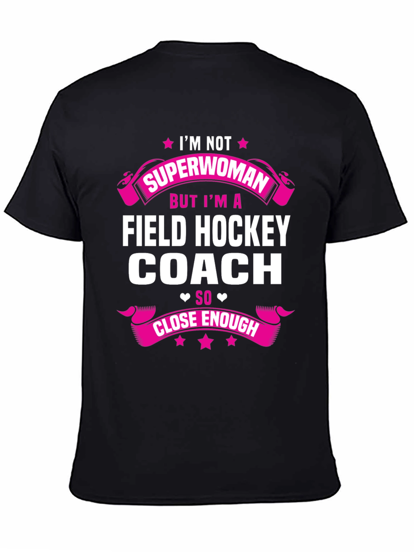 Field Hockey Coach T-Shirt - Superwoman Gift