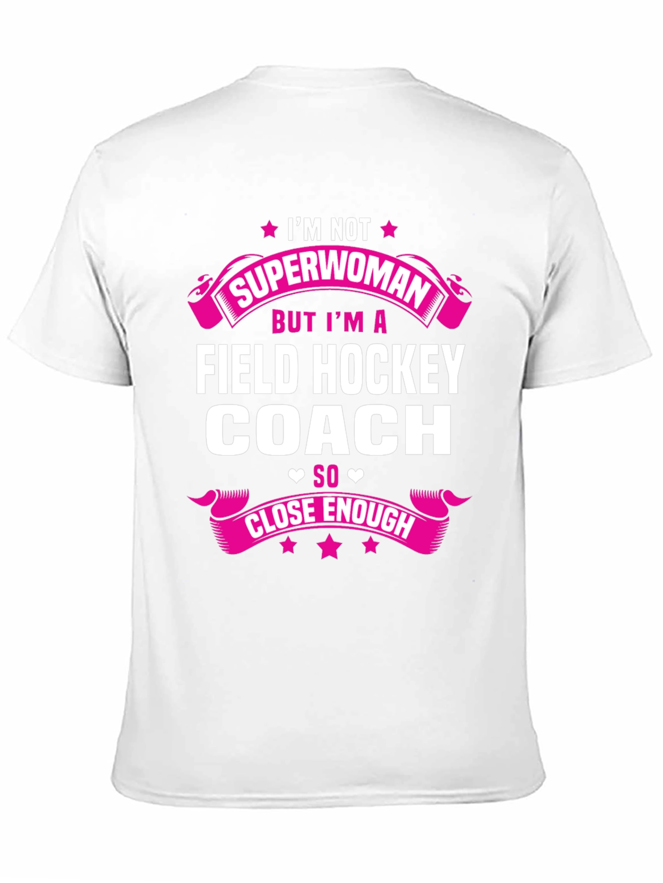 Field Hockey Coach T-Shirt - Superwoman Gift