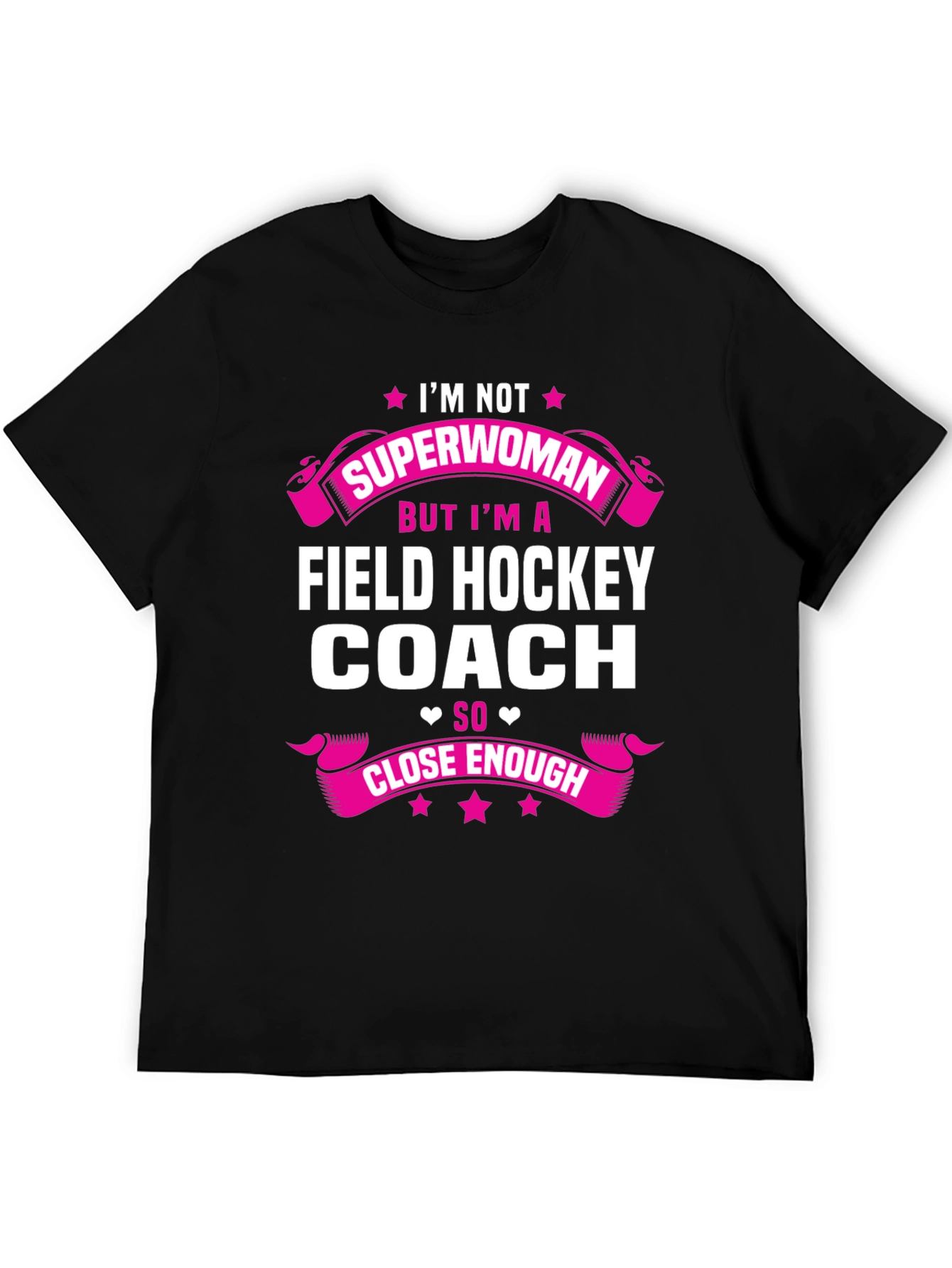 Field Hockey Coach T-Shirt - Superwoman Gift