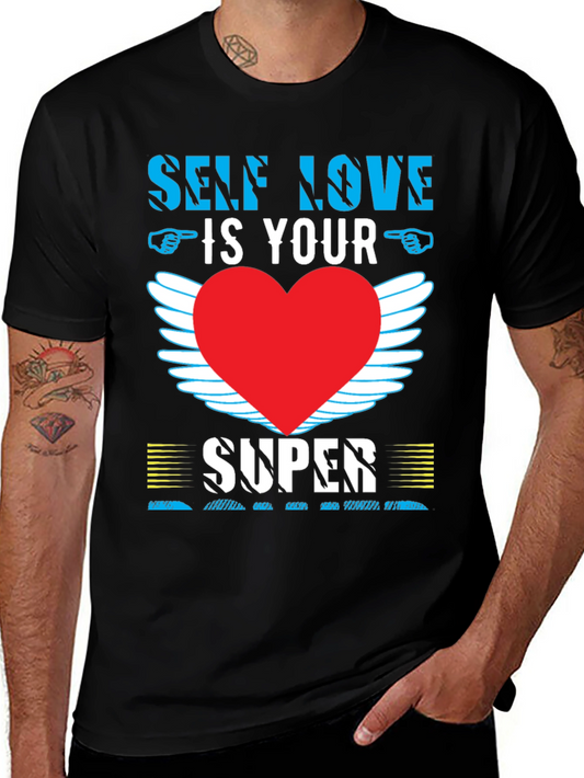 Self Love is Your Super Power T-Shirt