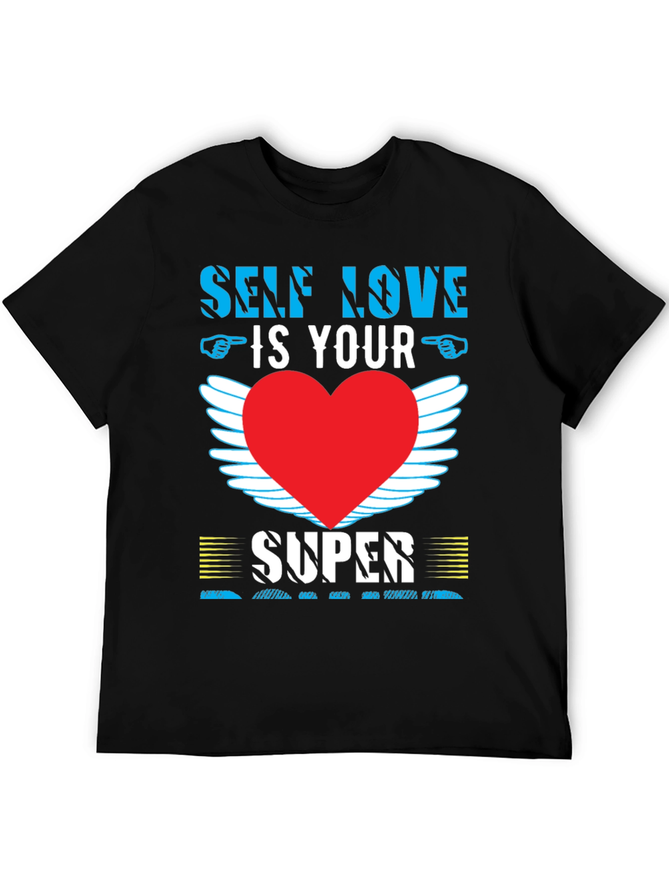 Self Love is Your Super Power T-Shirt
