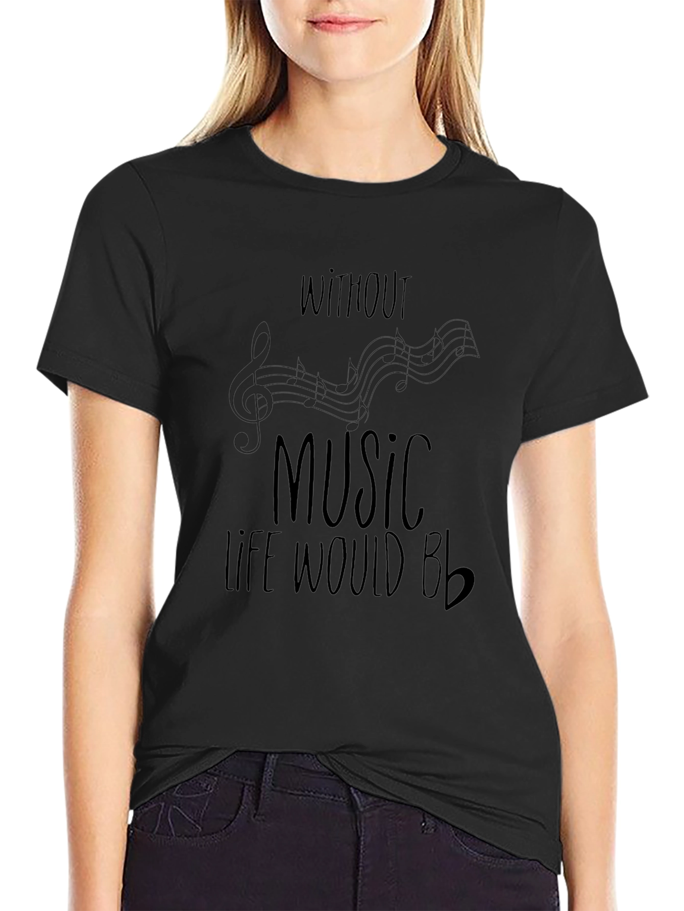 Without Music Life Would B Flat T-Shirt