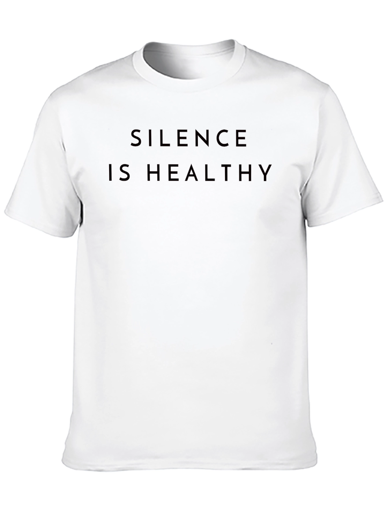 Silence Is Healthy Graphic T-Shirt