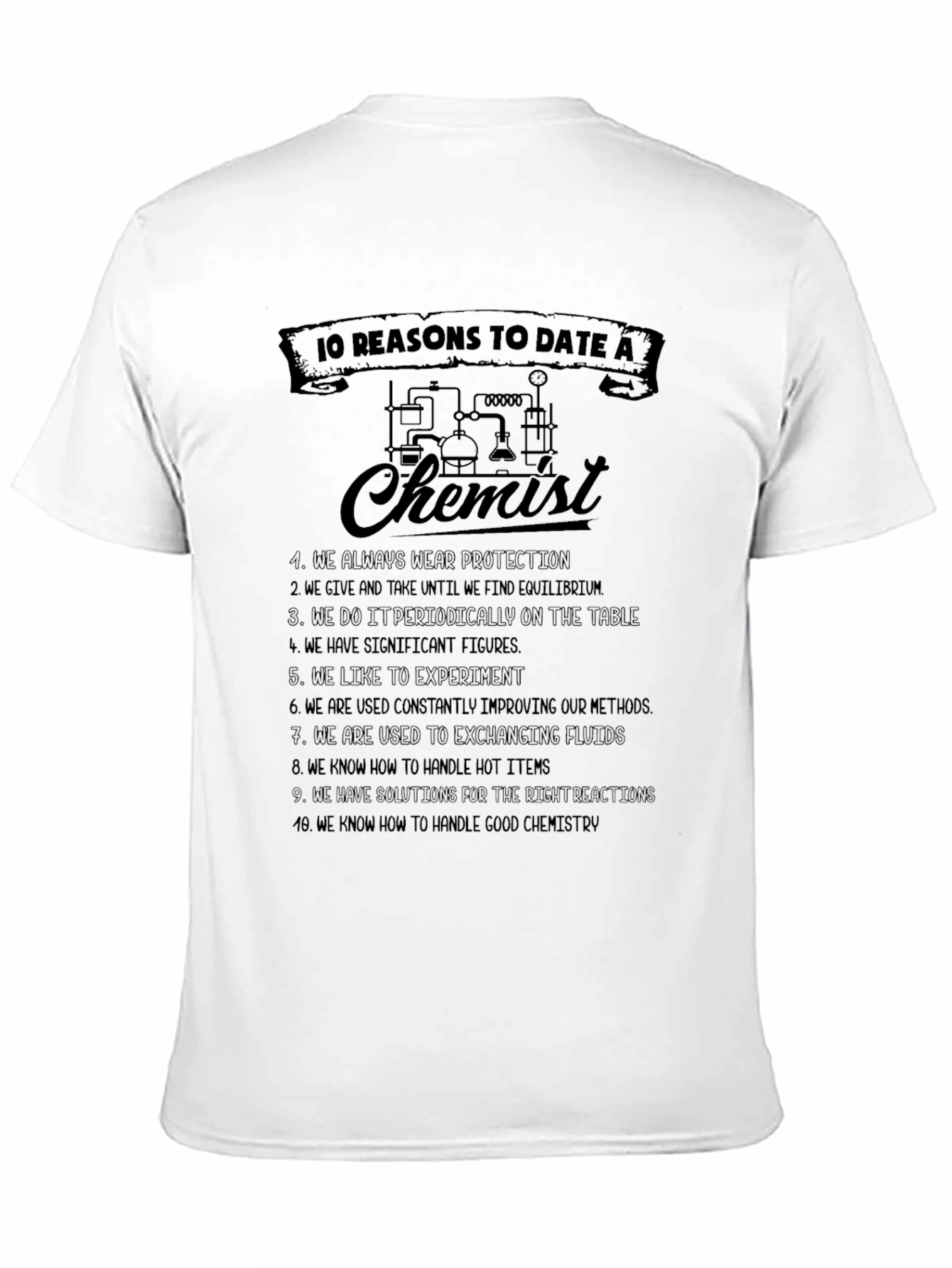 10 Reasons to Date a Chemist Graphic Tee
