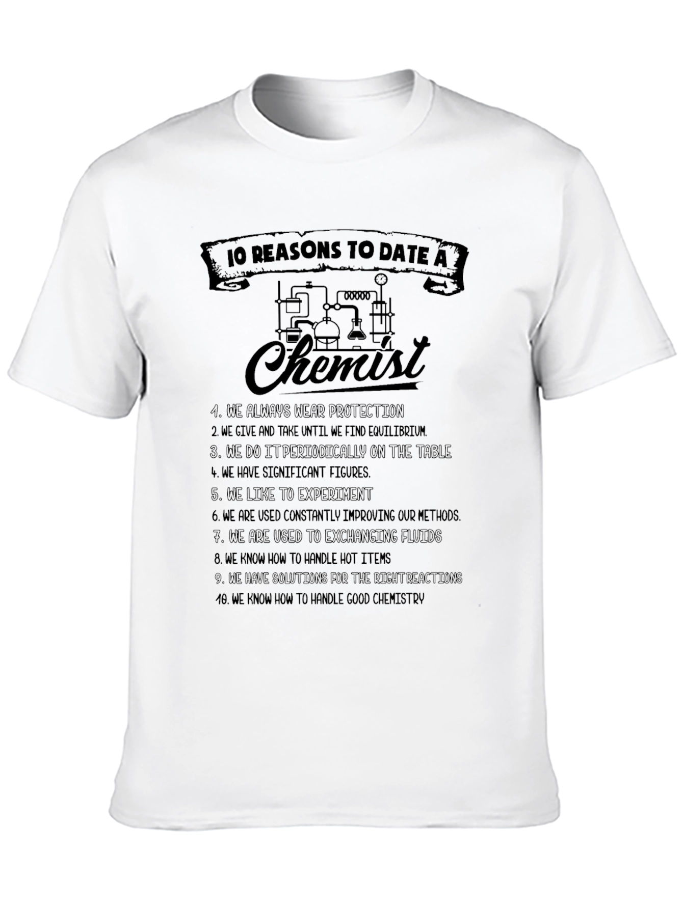 10 Reasons to Date a Chemist Graphic Tee