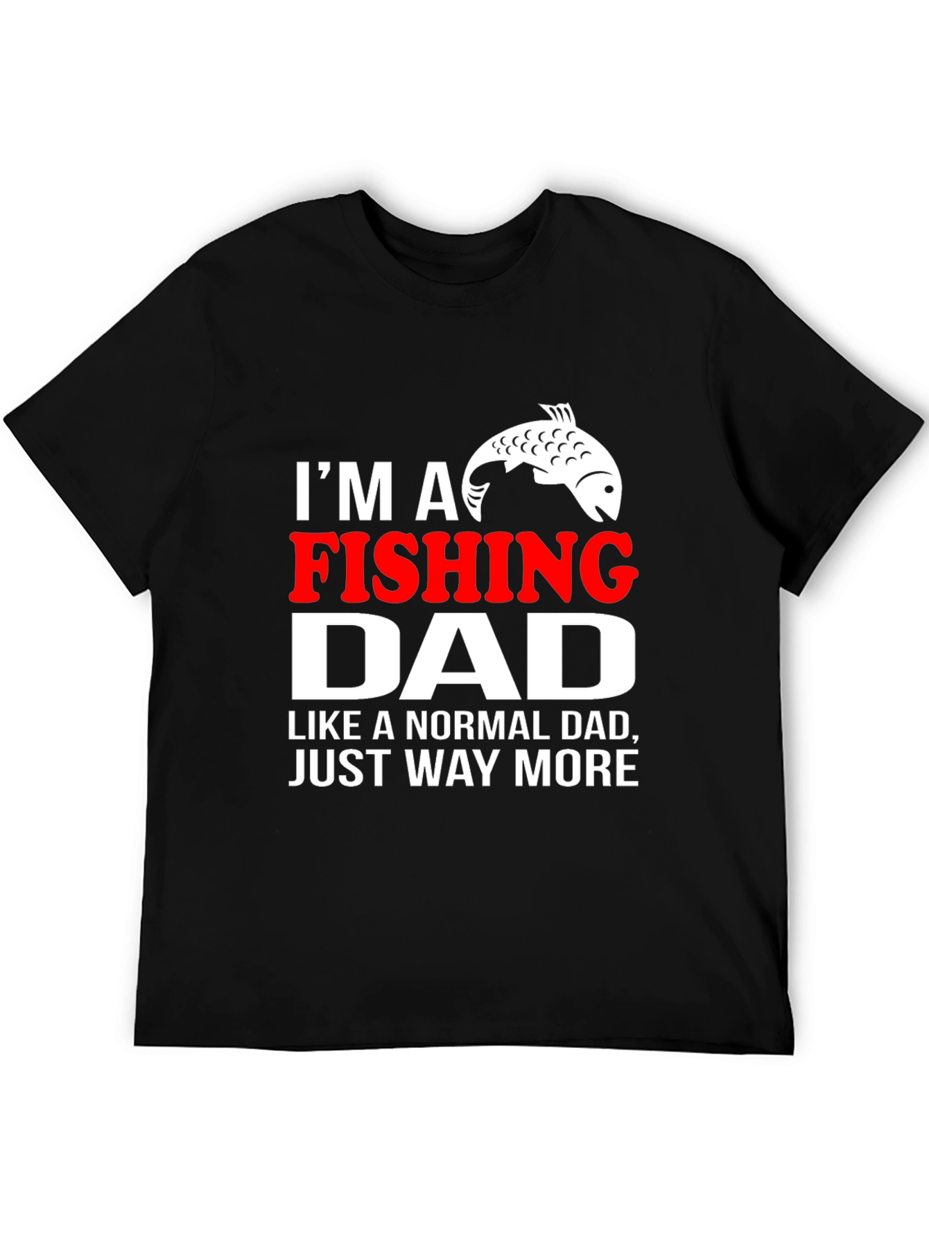 Fishing Dad T-Shirt - Novelty Graphic Tee