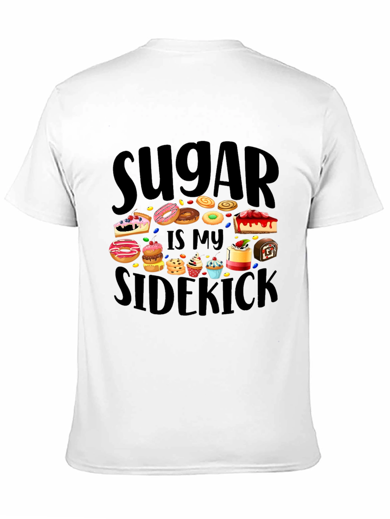 Sugar is My Sidekick T-Shirt