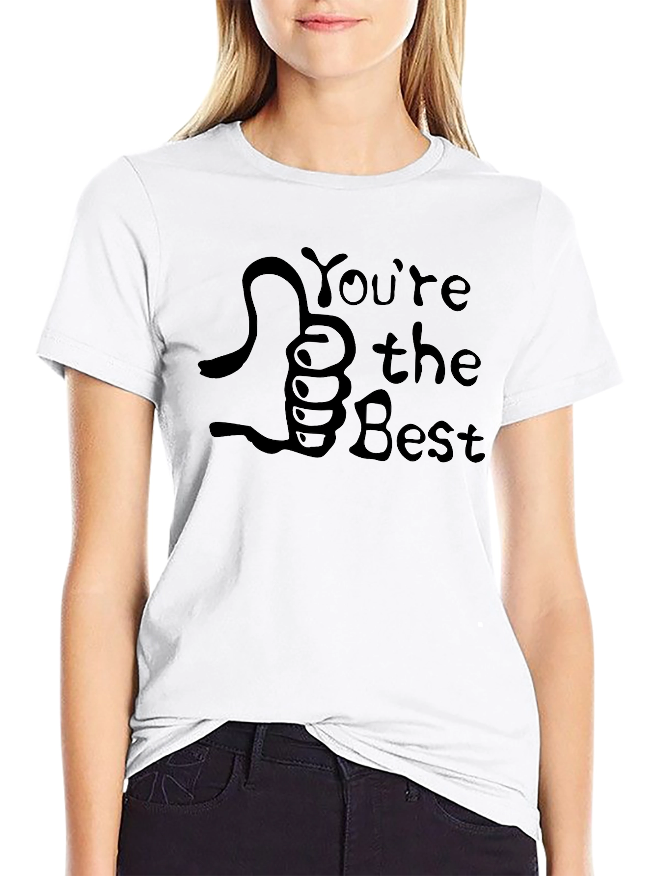 Youre The Best T-Shirt