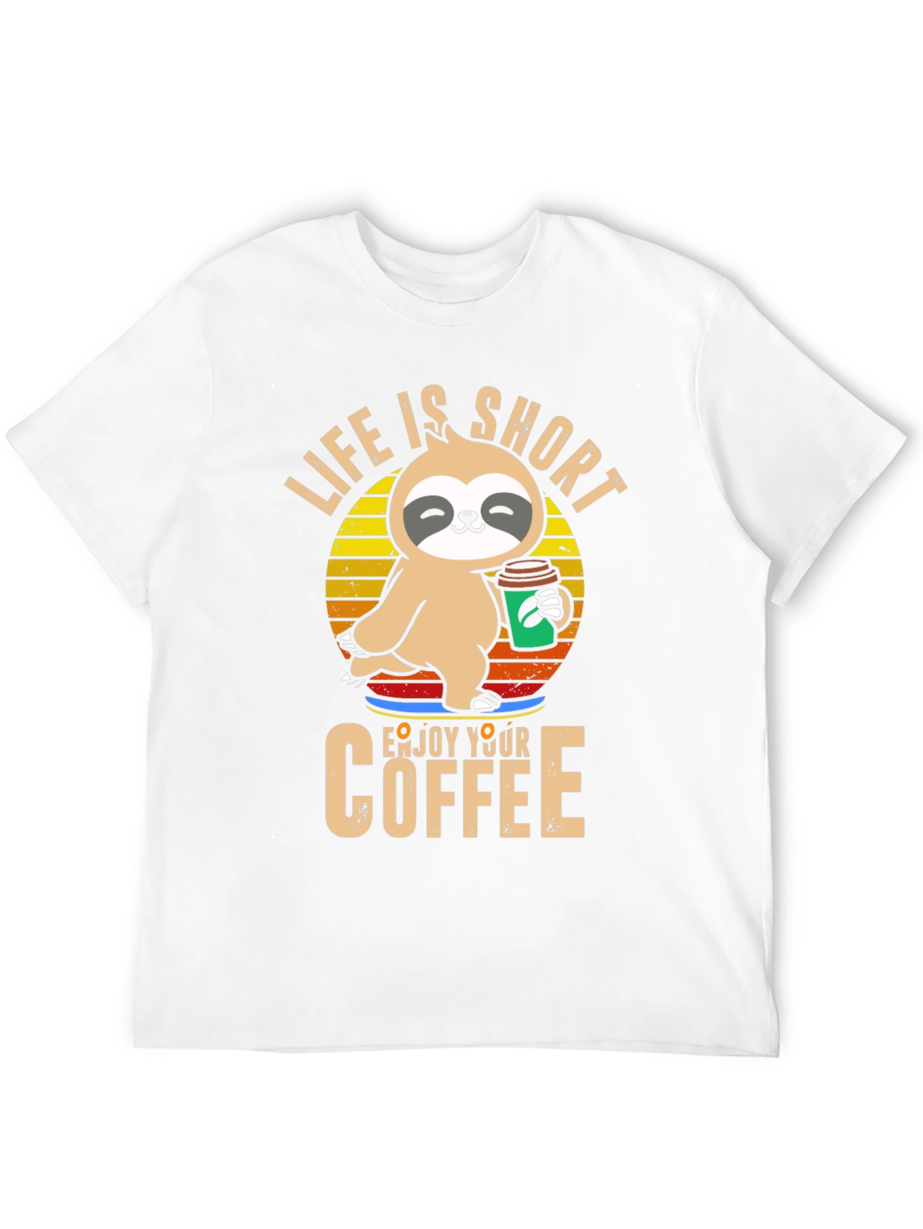 Life is Short Sloth Coffee T-Shirt