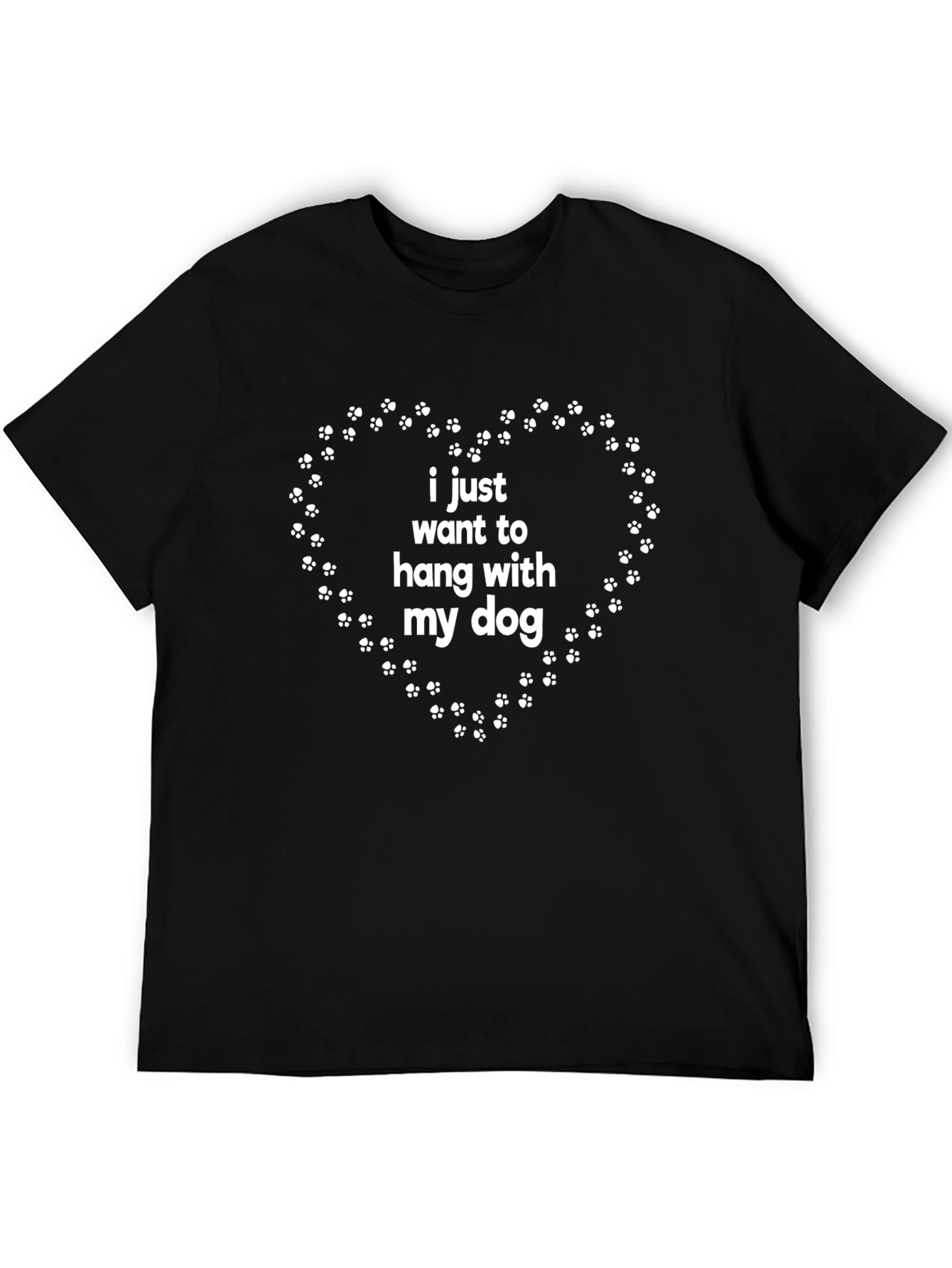 I Just Want to Hang With My Dog T-Shirt – Cute Dog Lover Tee