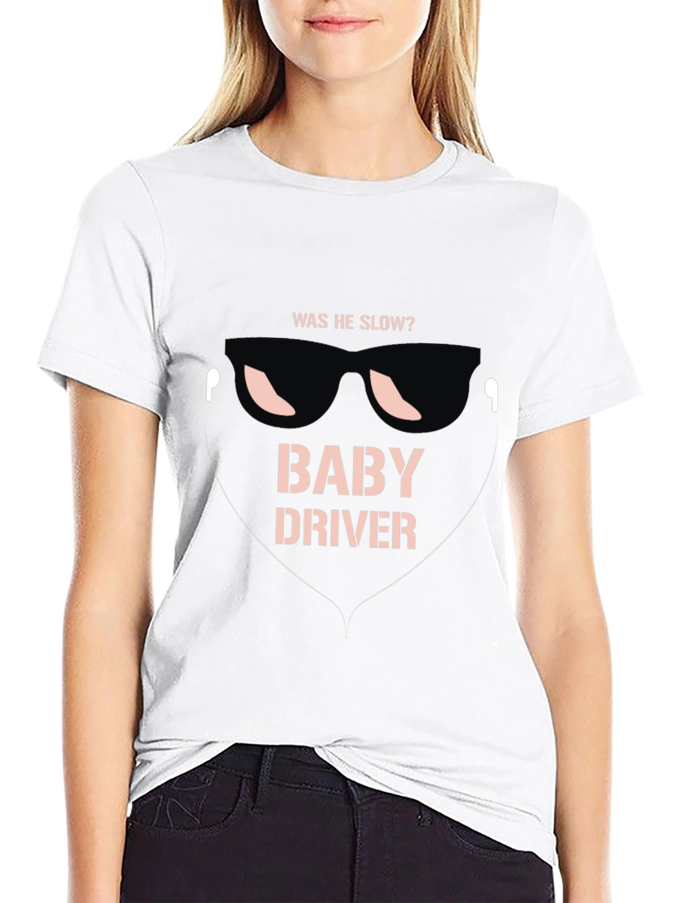 Baby Driver T-Shirt: Was He Slow? Movie Inspired Tee