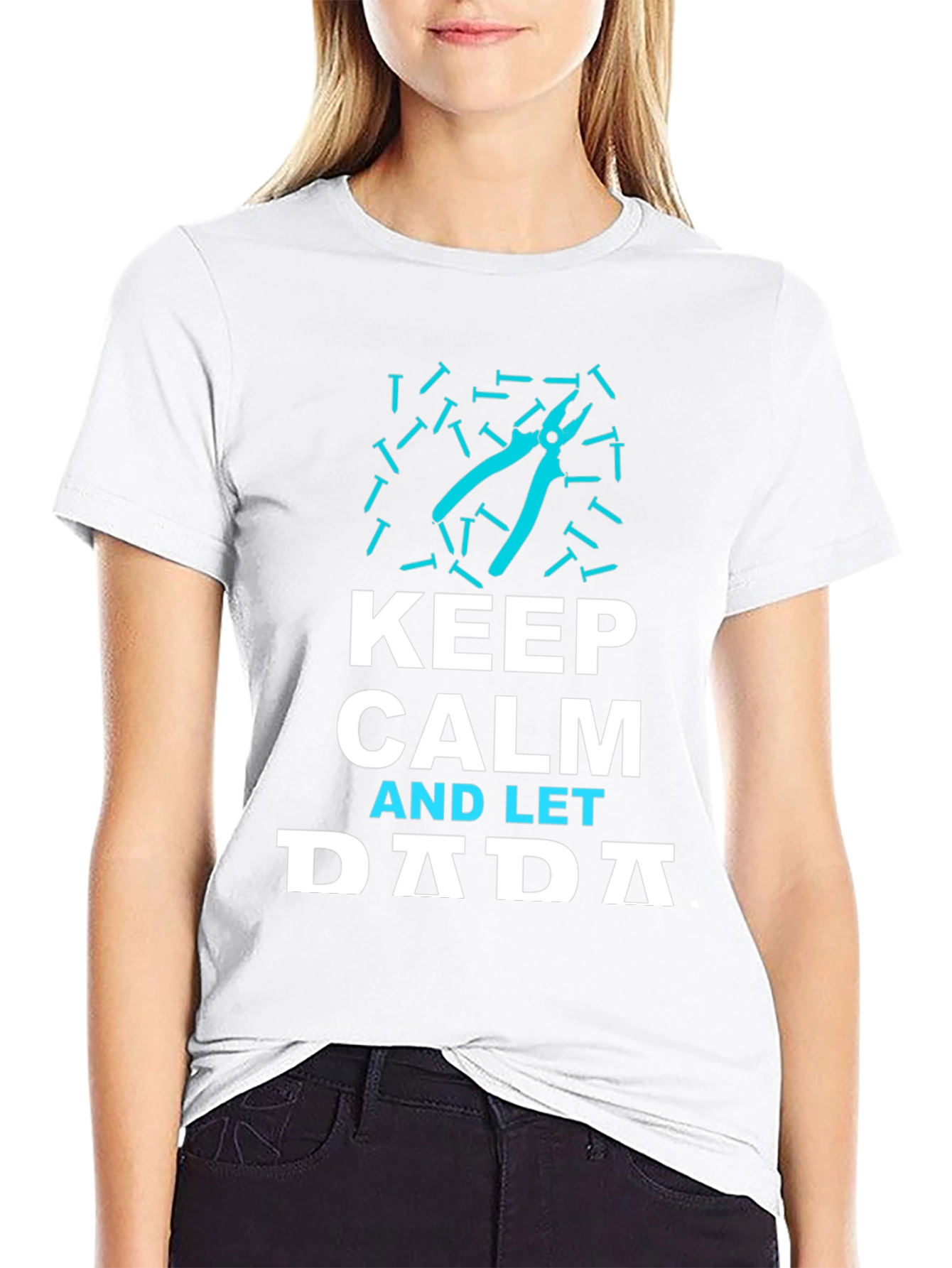 Keep Calm and Let Dada T-Shirt
