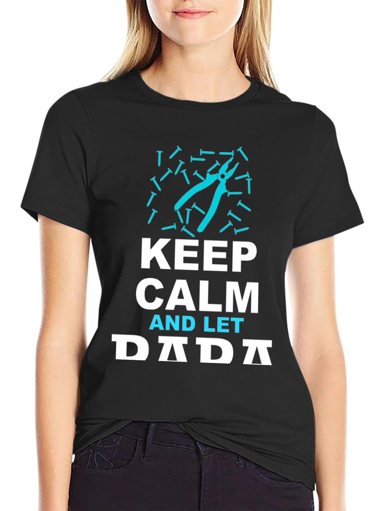 Keep Calm and Let Dada T-Shirt