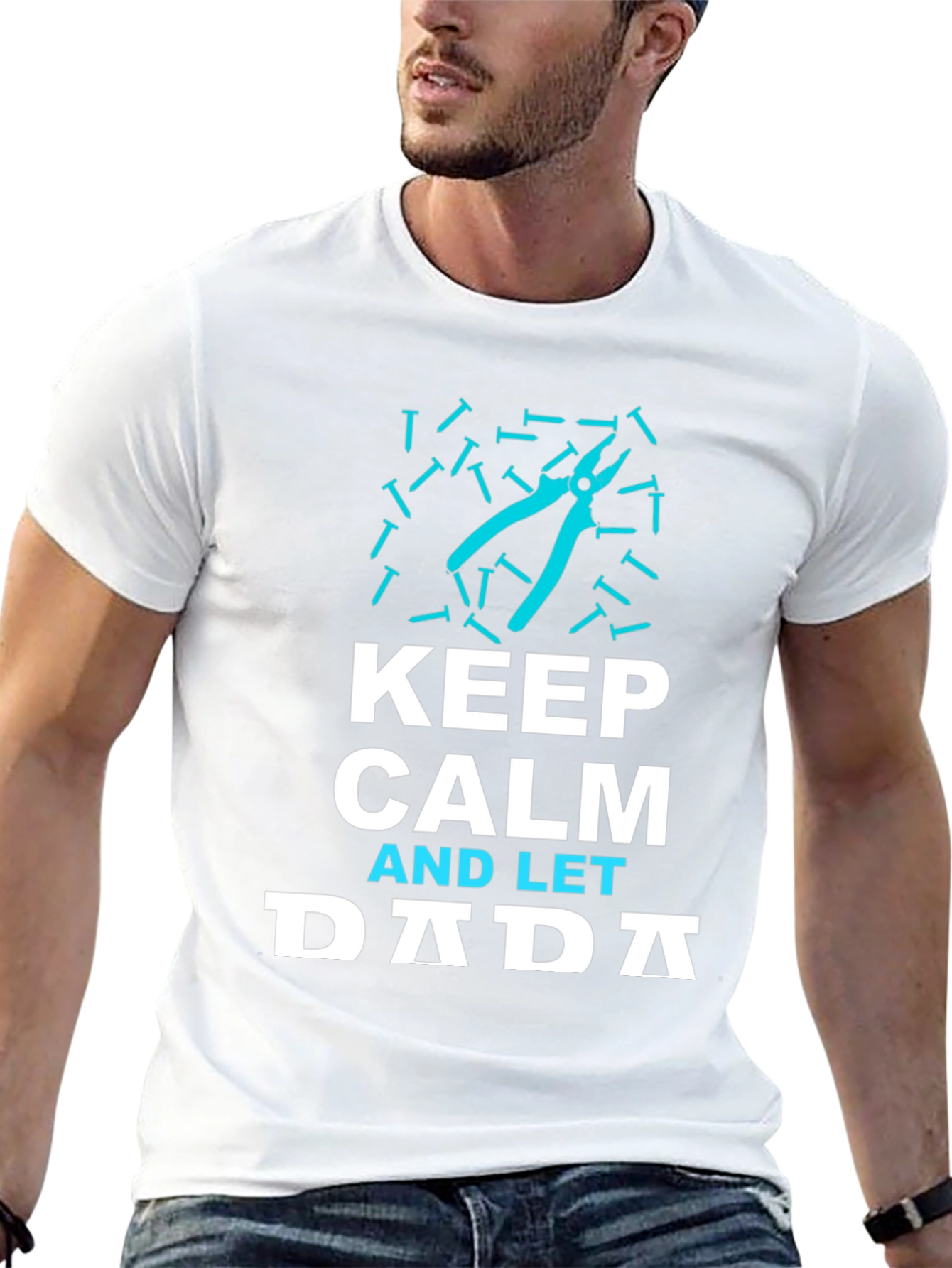 Keep Calm and Let Dada T-Shirt