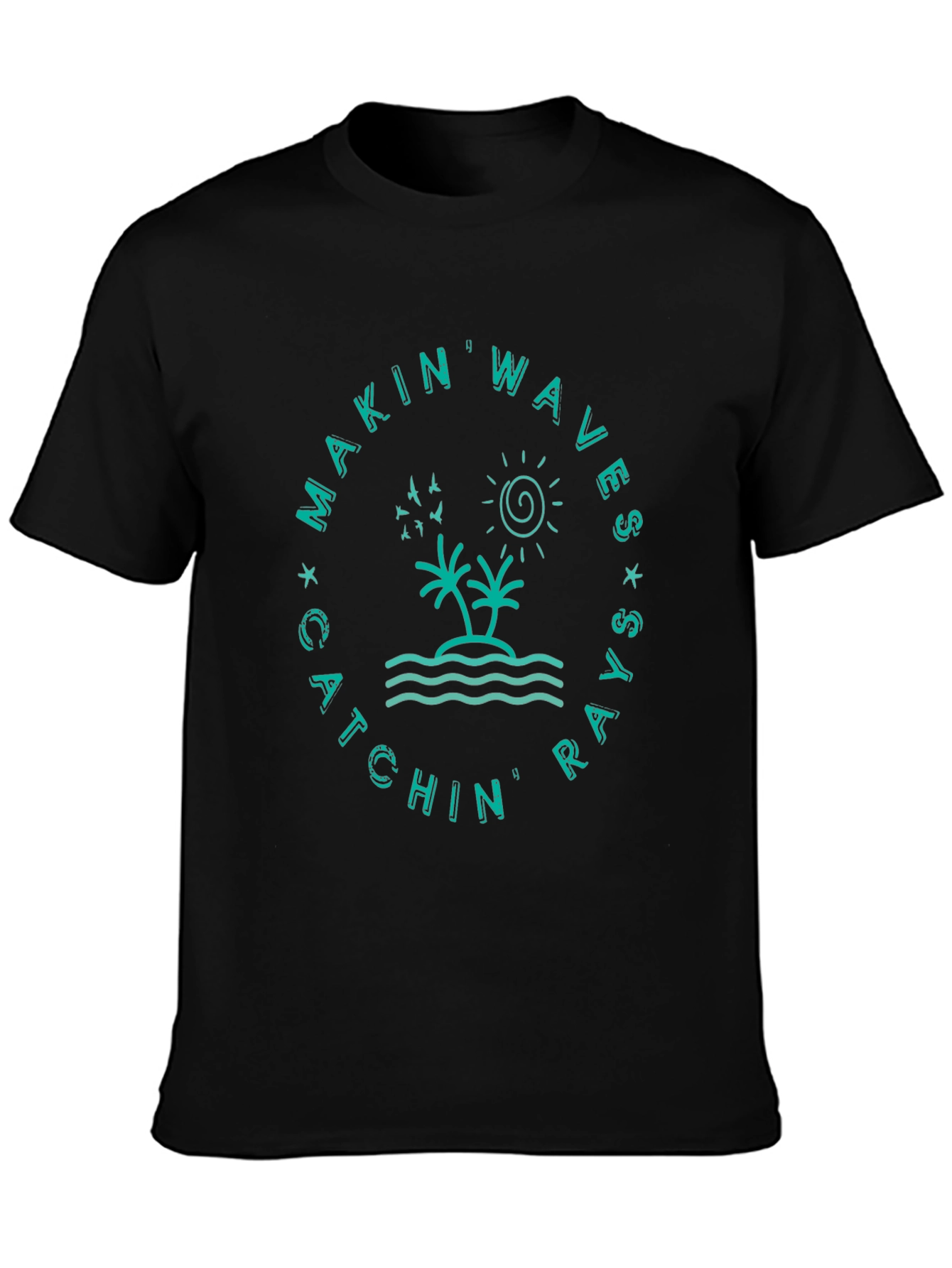 Makin Waves Catchin Rays Graphic T-Shirt