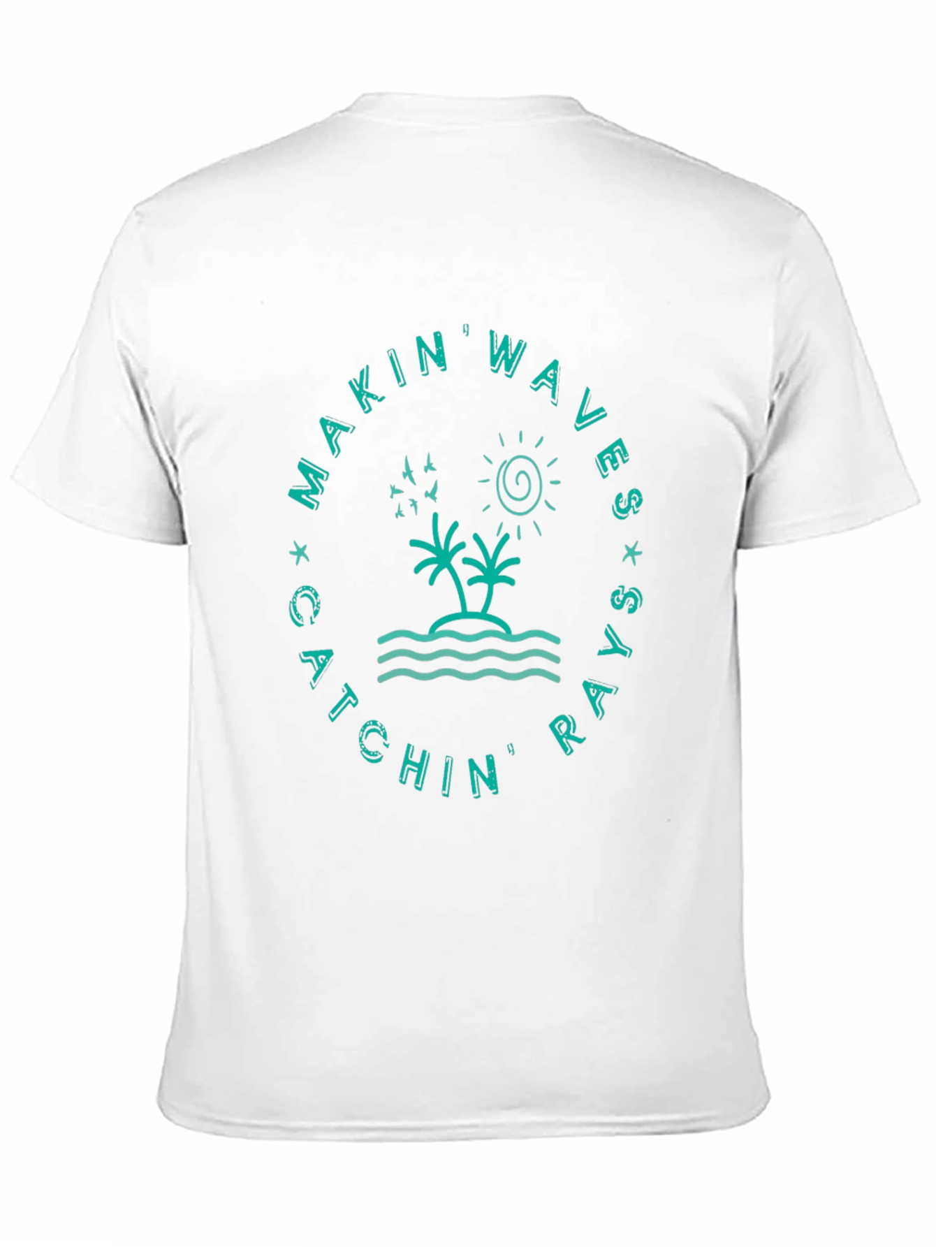 Makin Waves Catchin Rays Graphic T-Shirt