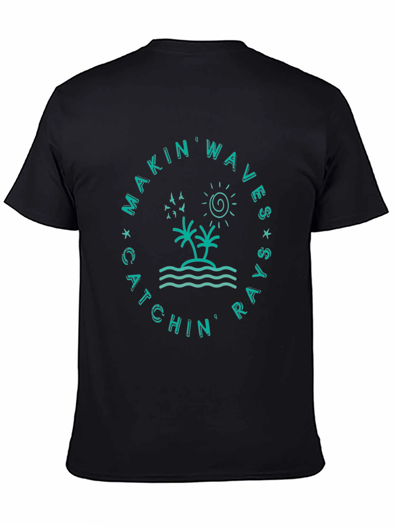 Makin Waves Catchin Rays Graphic T-Shirt