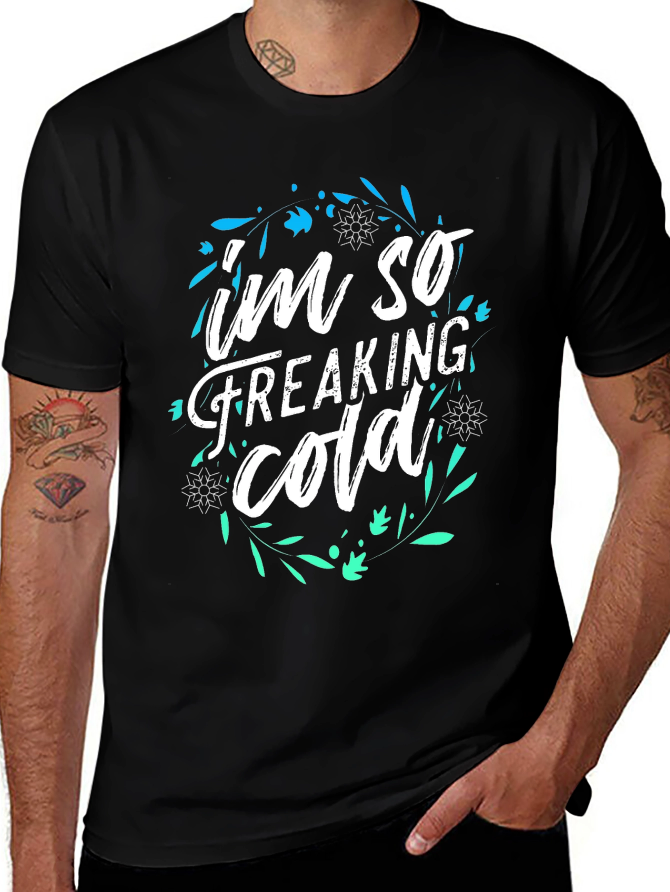 Im So Freaking Cold Graphic Tee
