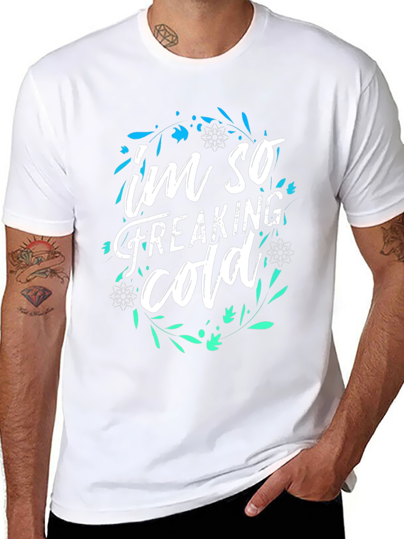 Im So Freaking Cold Graphic Tee