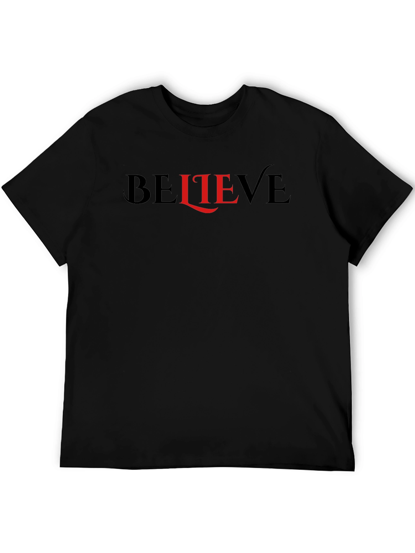 Believe Graphic Tee - Black Cotton T-Shirt