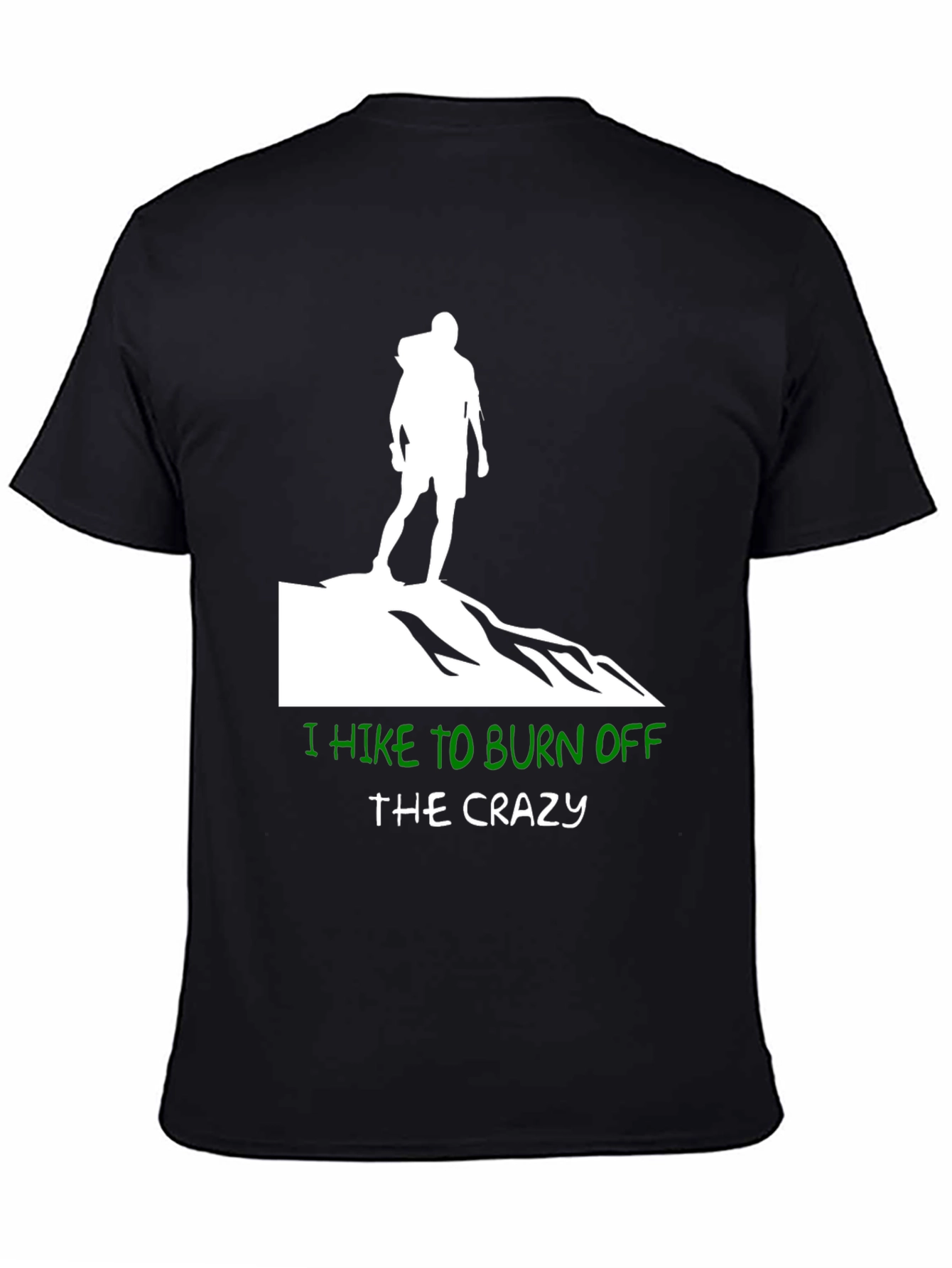 Hiking T-Shirt - Burn Off The Crazy Graphic Tee
