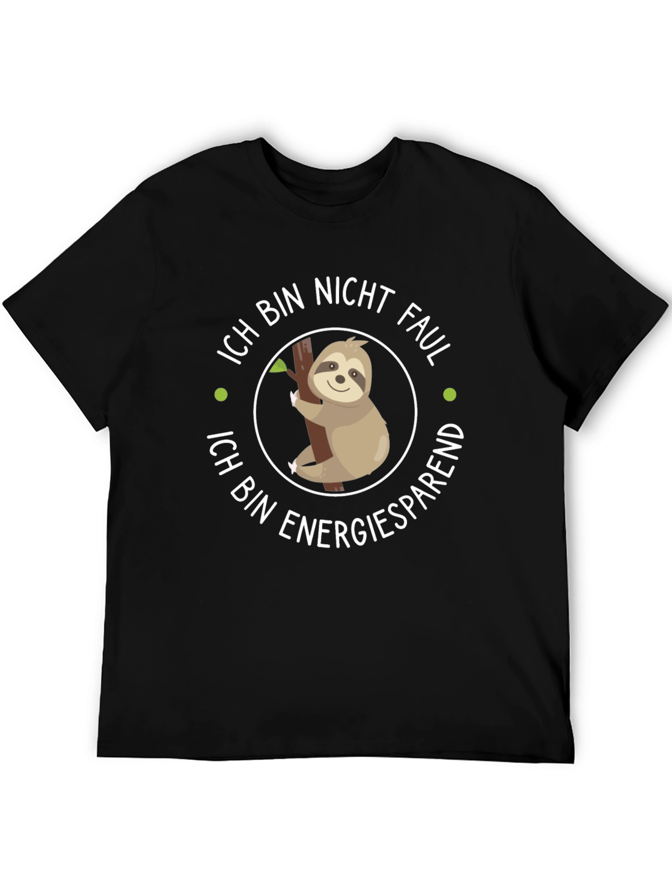 Ich Bin Nicht Faul T-Shirt