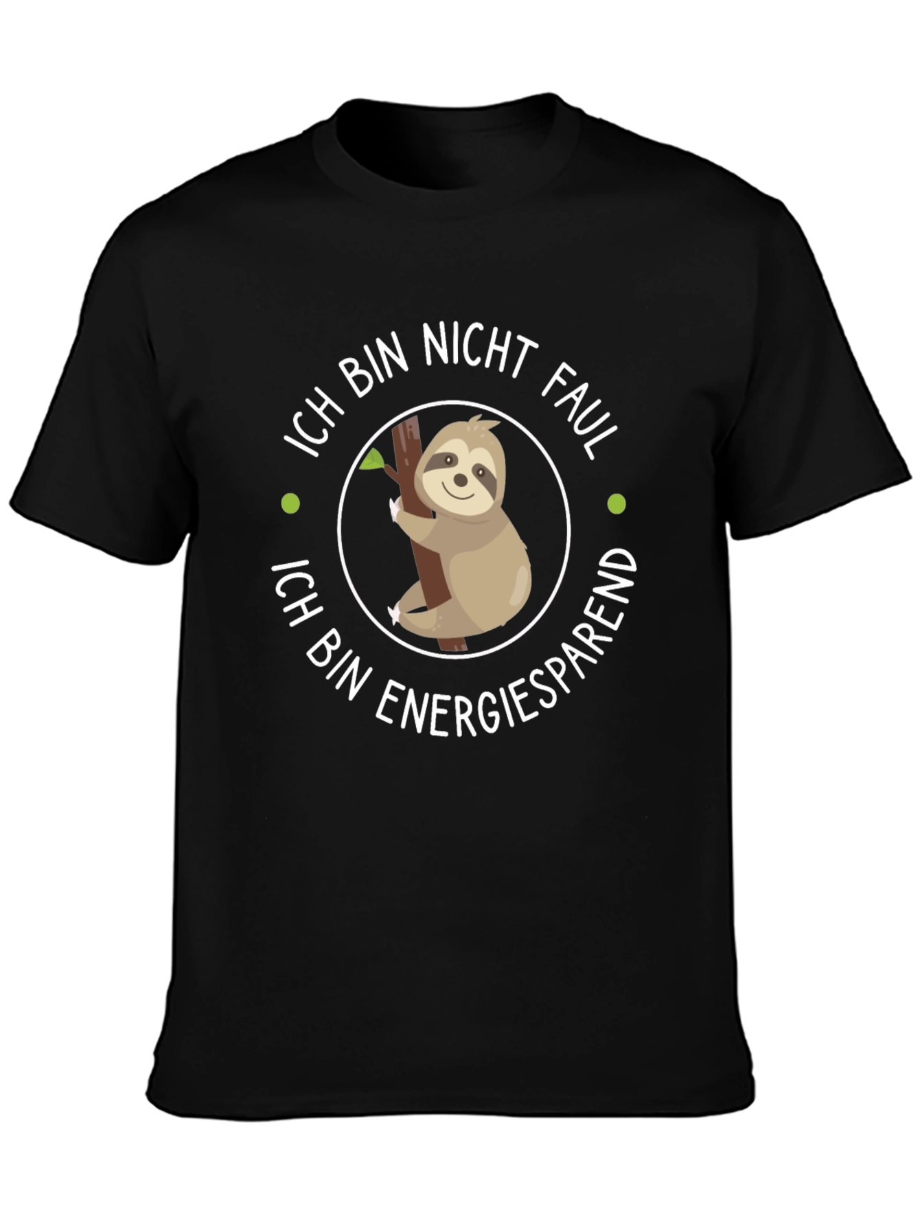 Ich Bin Nicht Faul T-Shirt