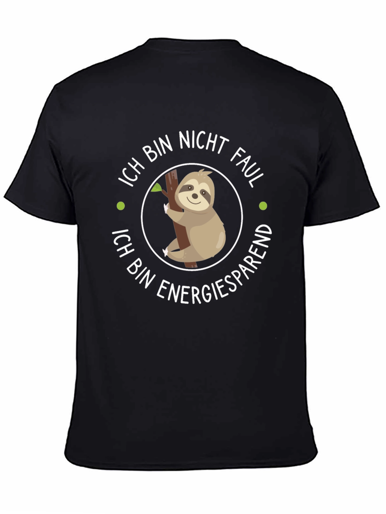 Ich Bin Nicht Faul T-Shirt
