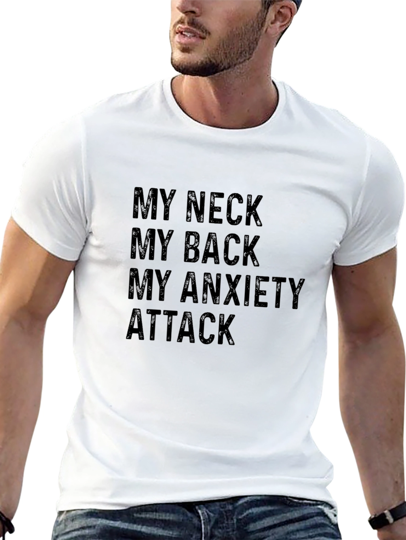 My Neck My Back My Anxiety Attack T-Shirt