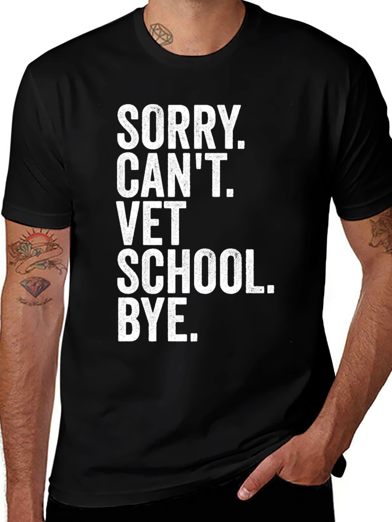 Sorry Cant Vet School T-Shirt