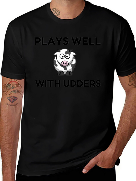 Plays Well With Udders T-Shirt