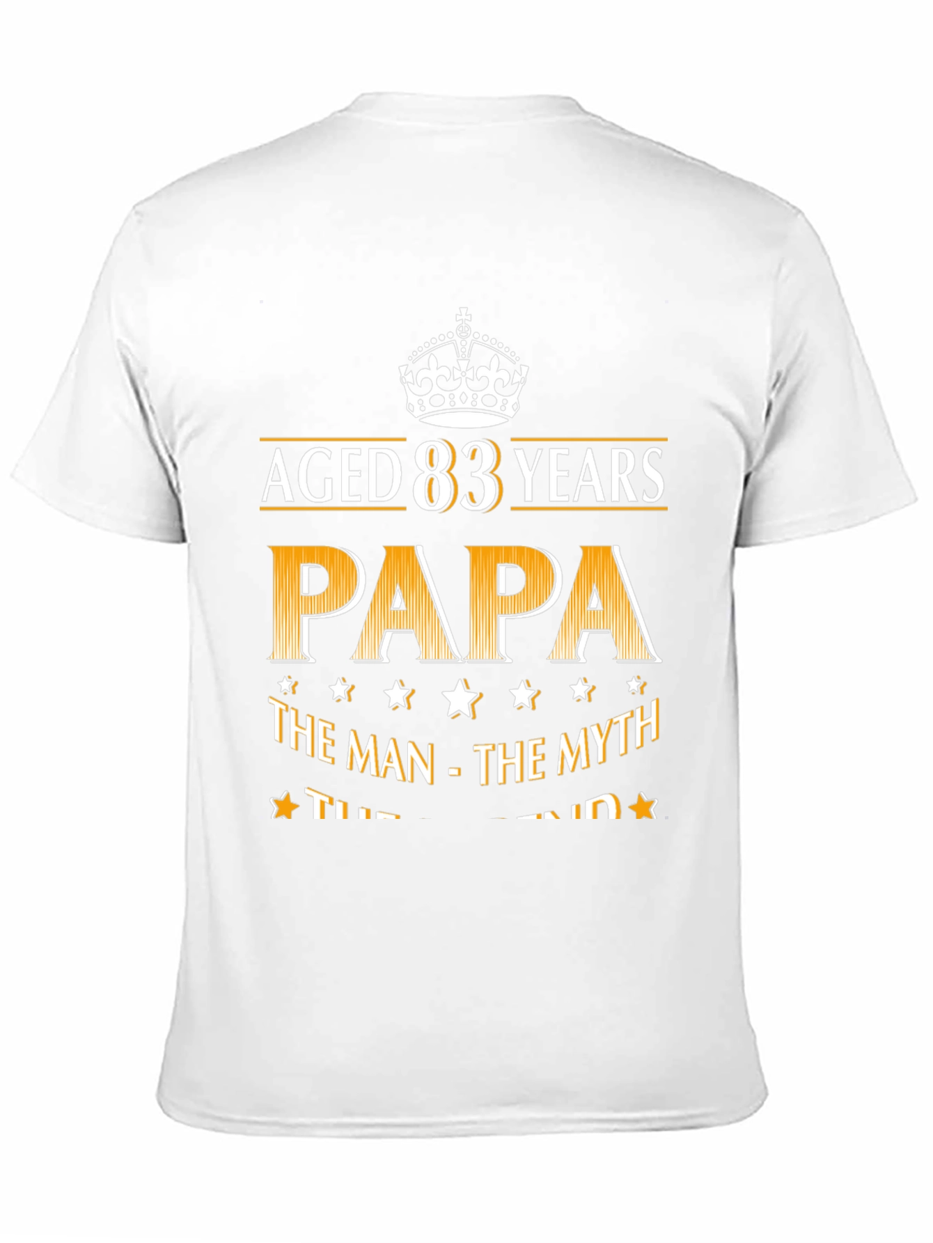 Aged 83 Years Papa T-Shirt - Man Myth Legend