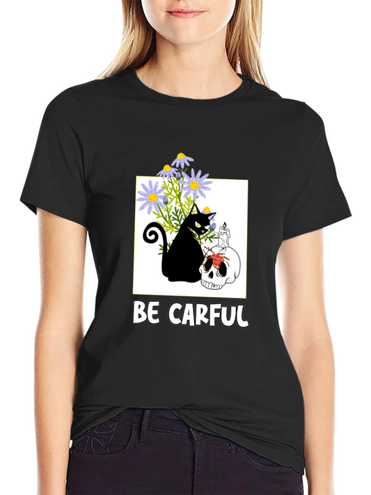 Be Carful Black Cat Skull Graphic Tee