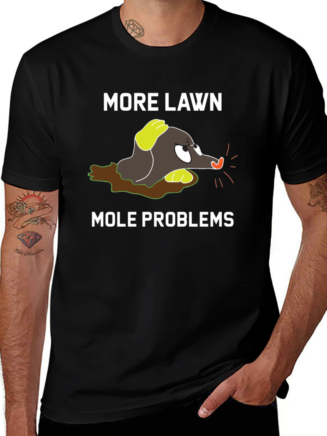 More Lawn Mole Problems Graphic Tee