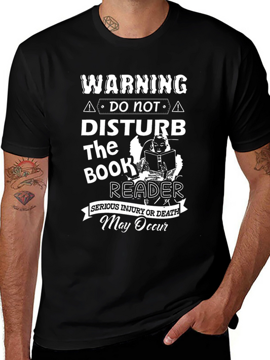 Warning: Do Not Disturb The Book Reader T-Shirt