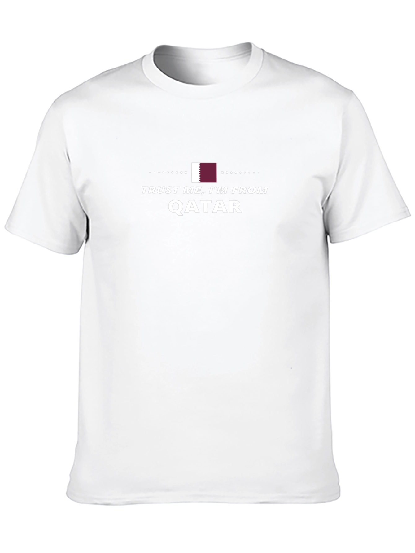 Trust Me Im From Qatar T-Shirt