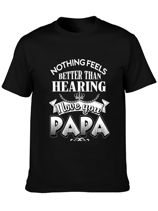 I Love You Papa Graphic T-Shirt - Fathers Day Gift