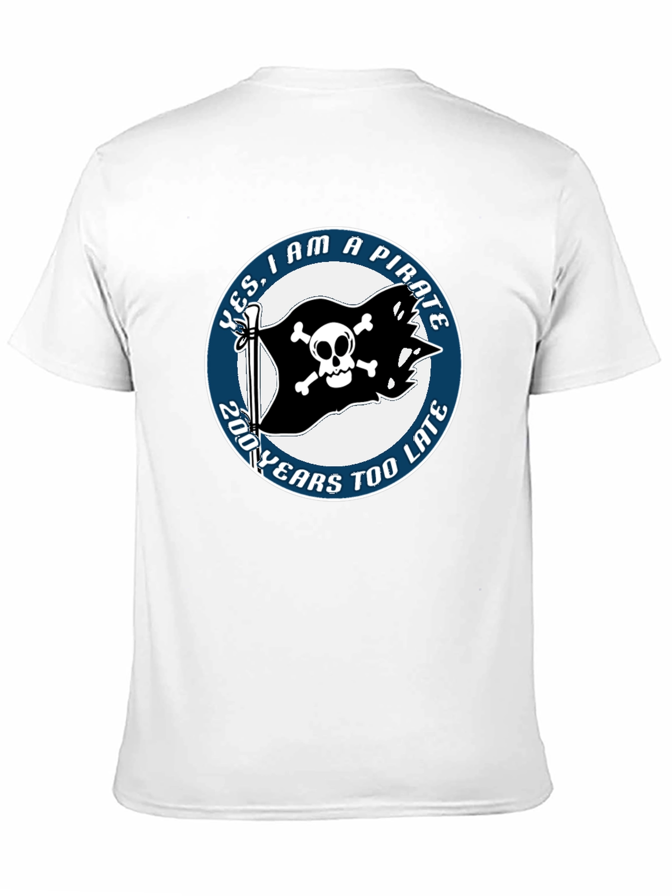Pirate T-Shirt - Funny Skull and Crossbones Tee