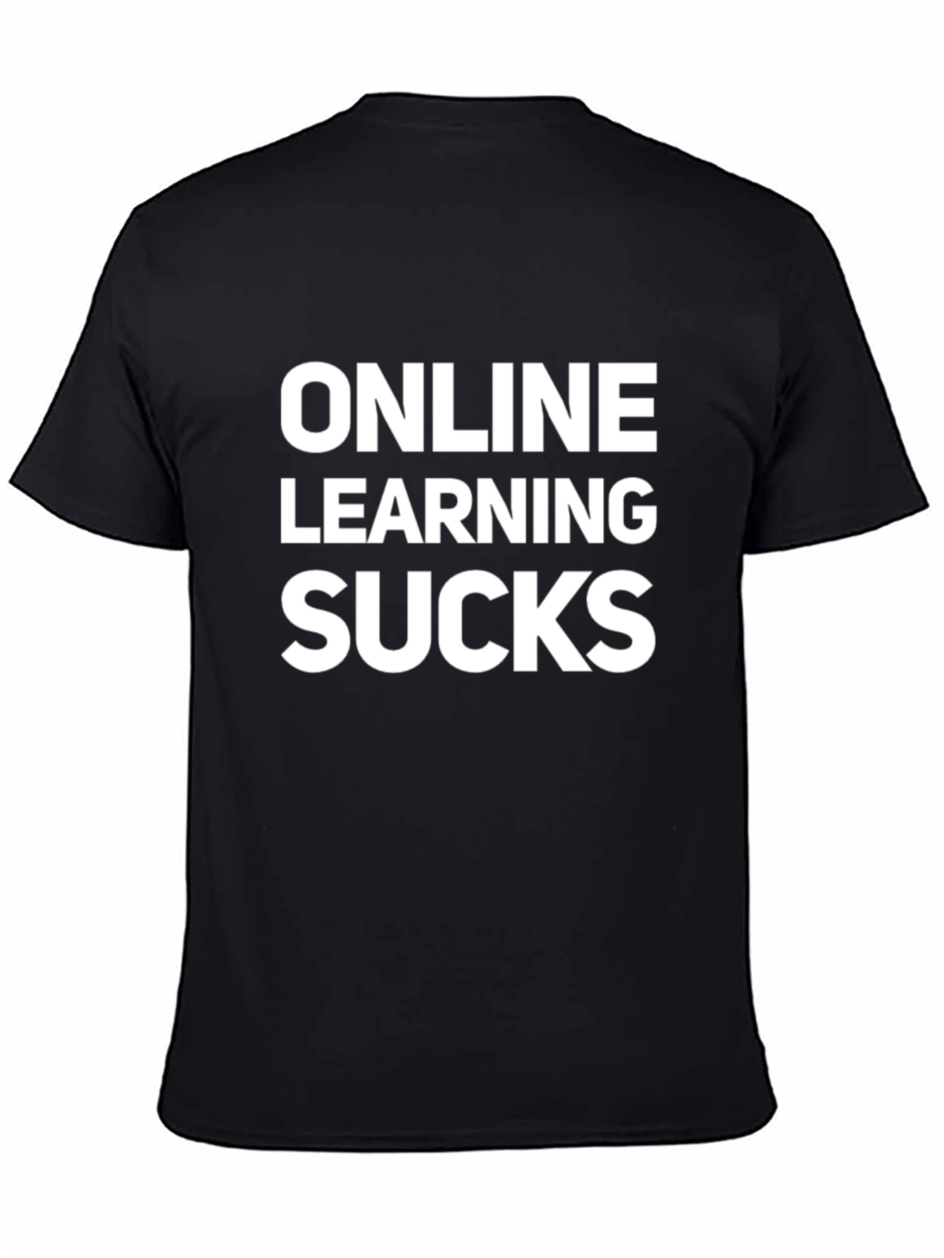 Online Learning Sucks T-Shirt - Funny Graphic Tee